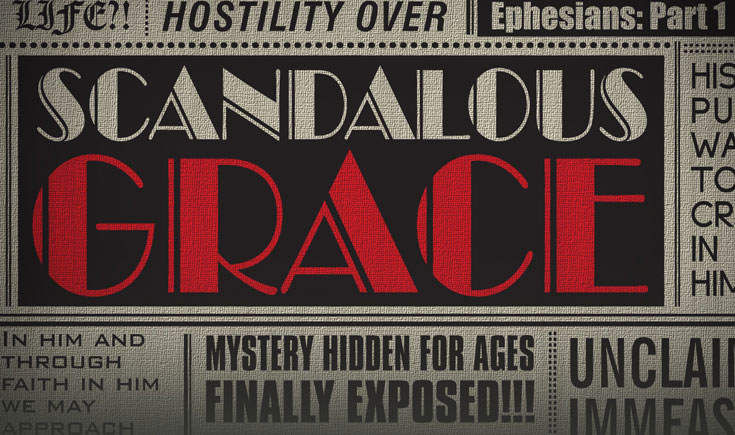 The Scandal of Grace